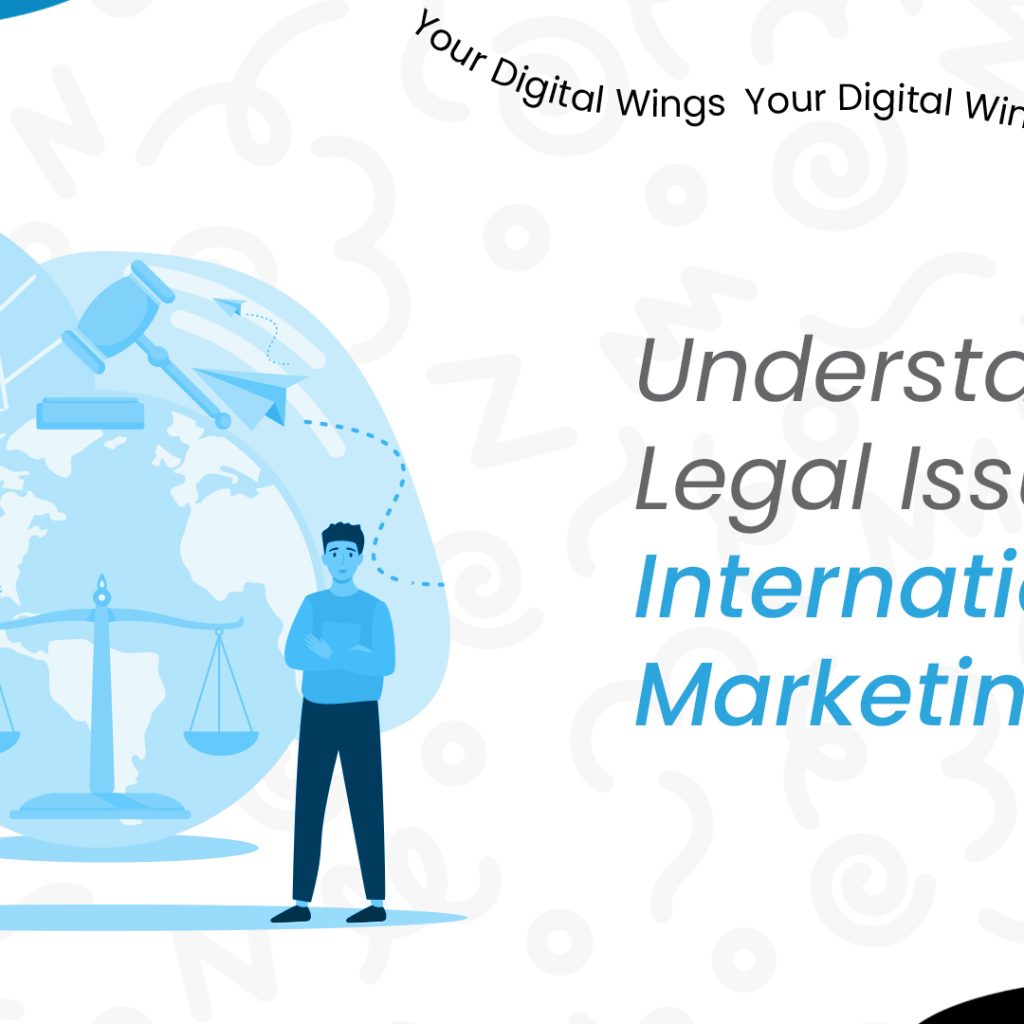 Legal issues in international marketing