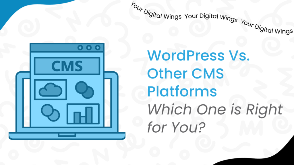 Comparison of WordPress vs other CMS platforms, highlighting features to help users decide the best content management system for their needs.