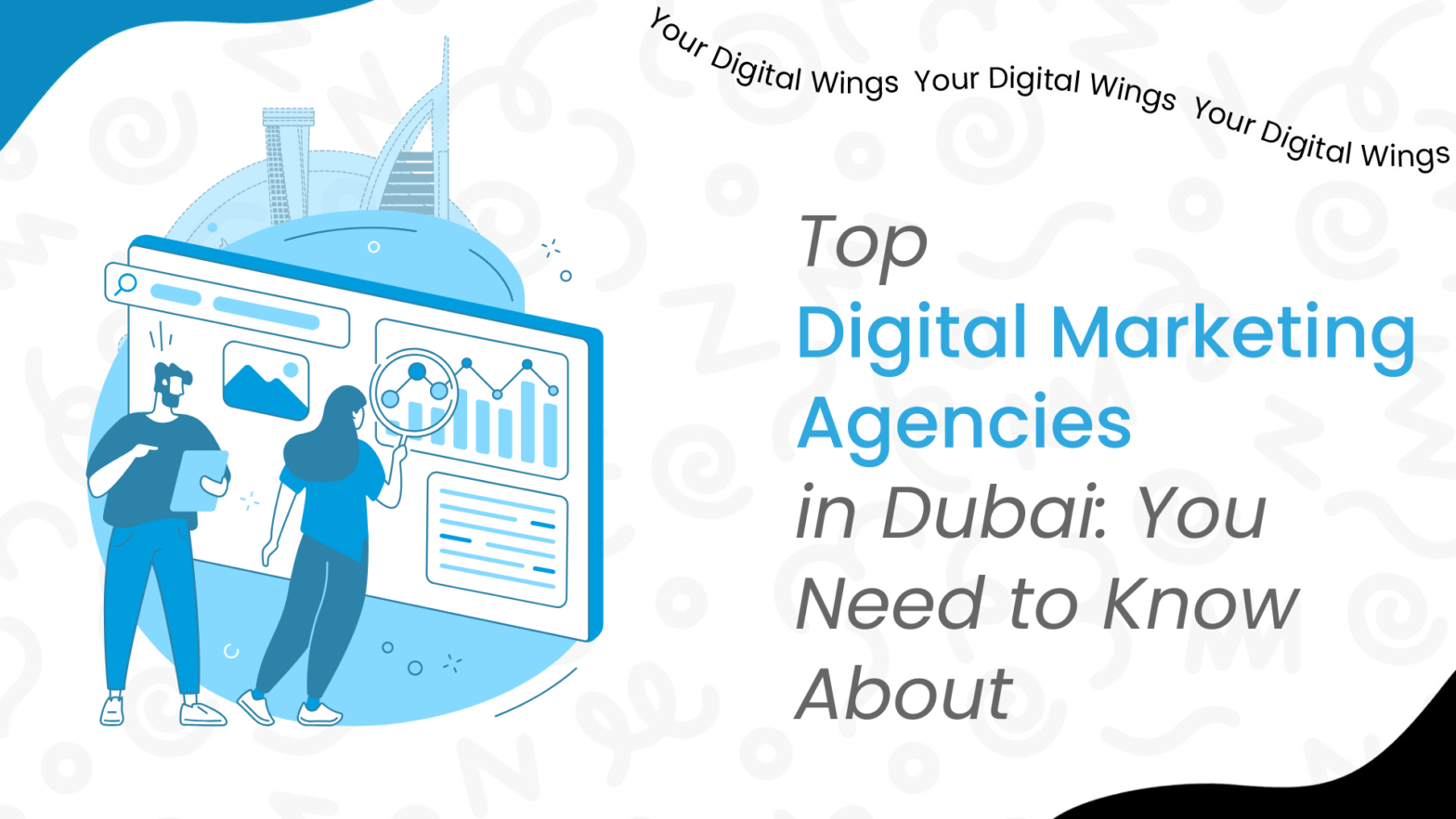 Top digital marketing agencies in Dubai you need to know, specializing in SEO, social media, and innovative marketing strategies.