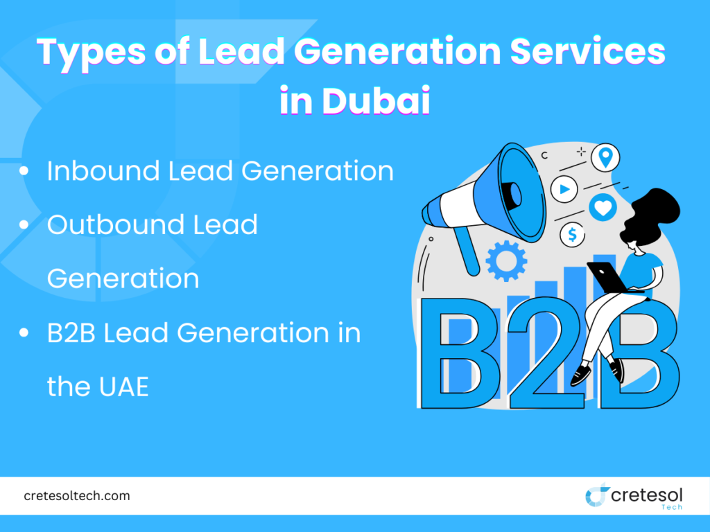 Types of Lead Generation Services 
in Dubai