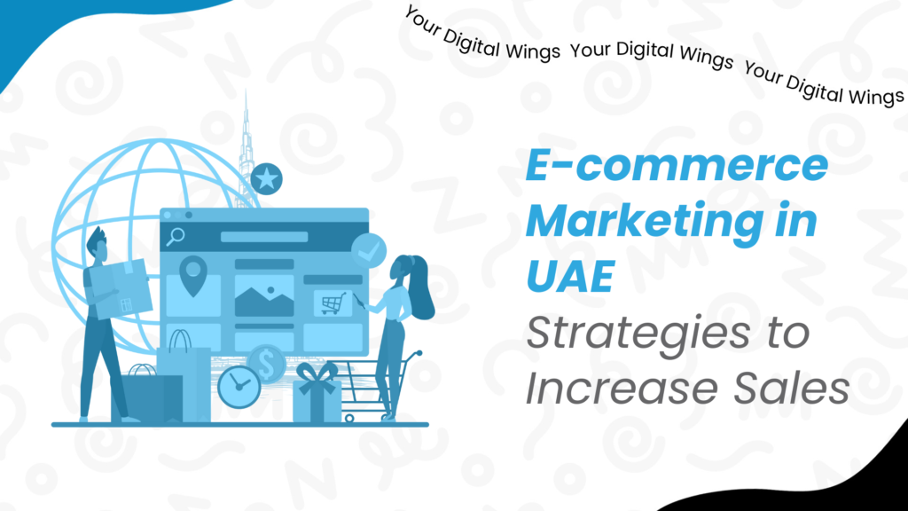 Simple guide to e-commerce marketing in UAE to boost sales and grow your online business.