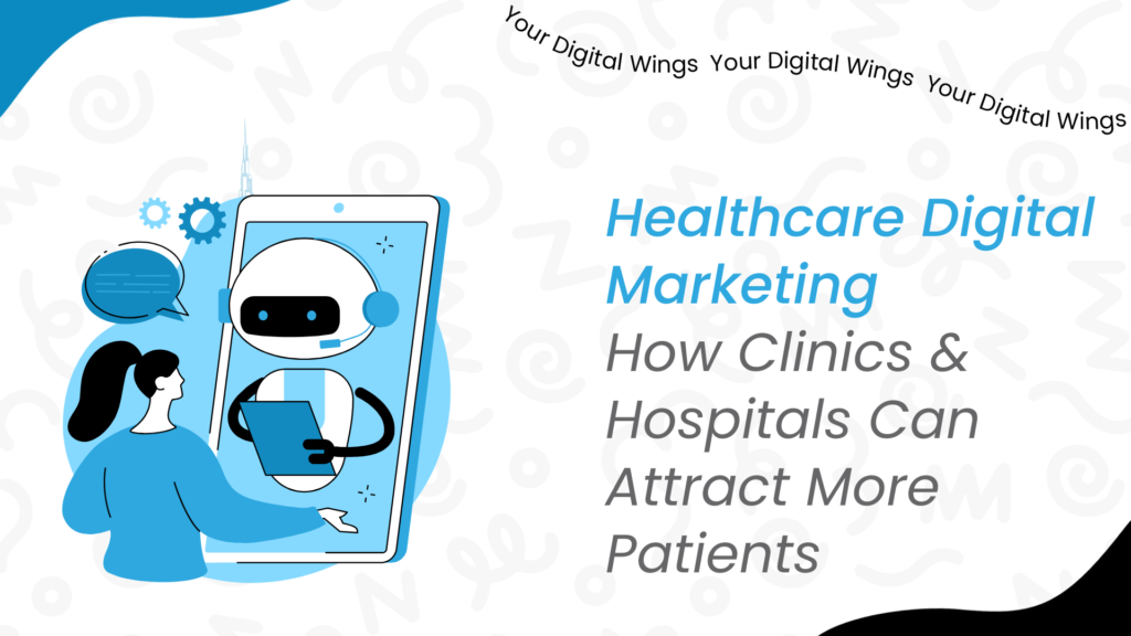 Guide to healthcare digital marketing strategies in the healthcare industry.